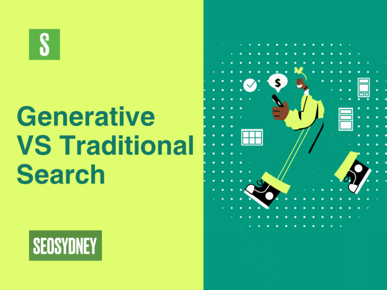 SEO Sydney - Optimising SEO for Traditional vs Generative Search